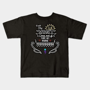 The Sun Won't Come Out V4 Kids T-Shirt